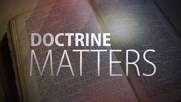 Doctrine Matters